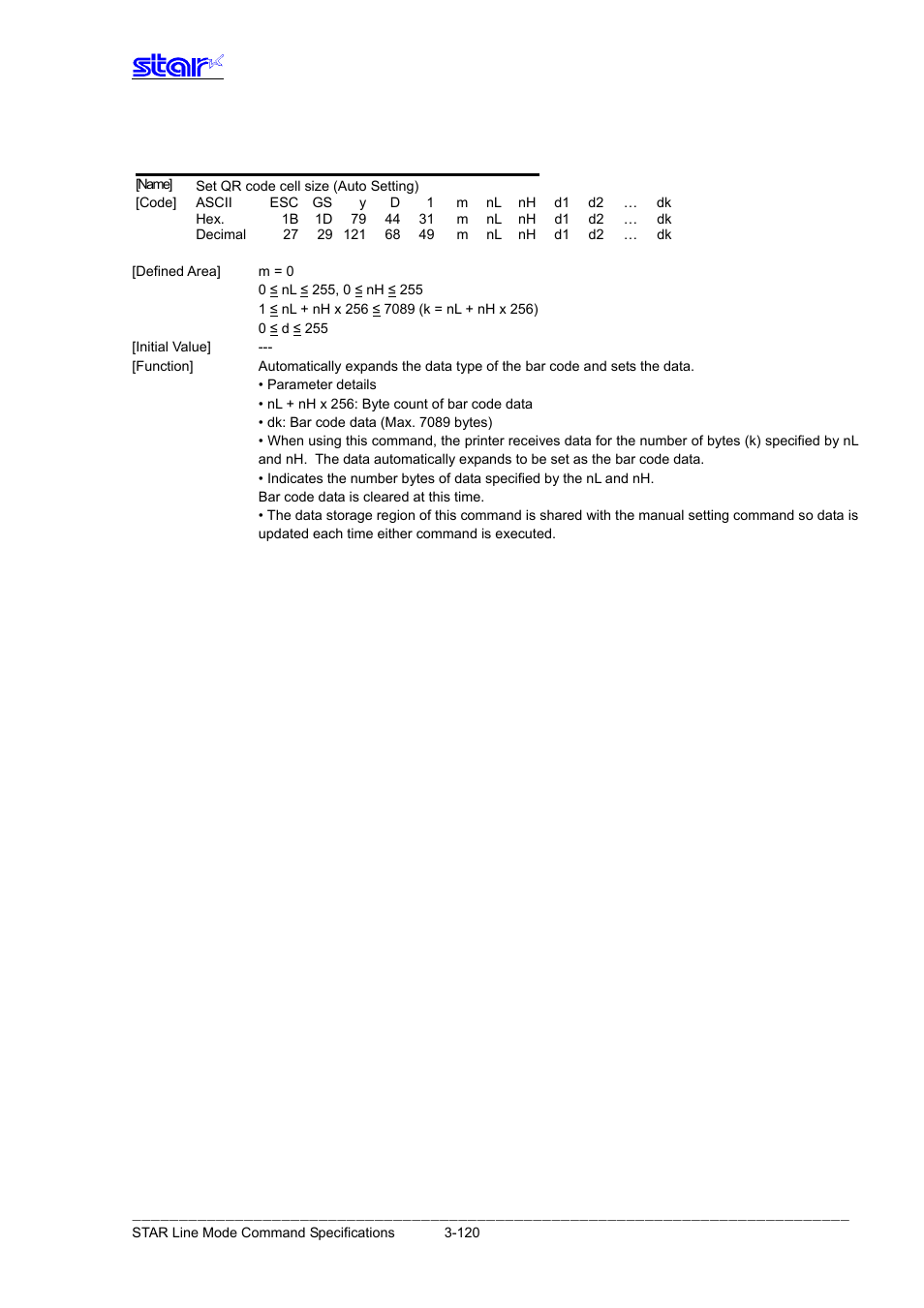 Esc gs y d 1 m nl nh d1 d2 … dk | Star Micronics Line Thermal Printer User Manual | Page 136 / 181