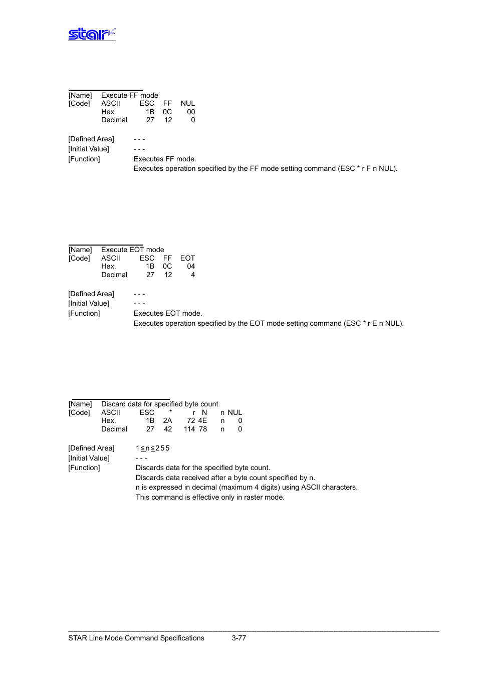 Esc ff nul, Esc ff eot, Esc * r n n nul | Star Micronics Line Thermal Printer User Manual | Page 93 / 181
