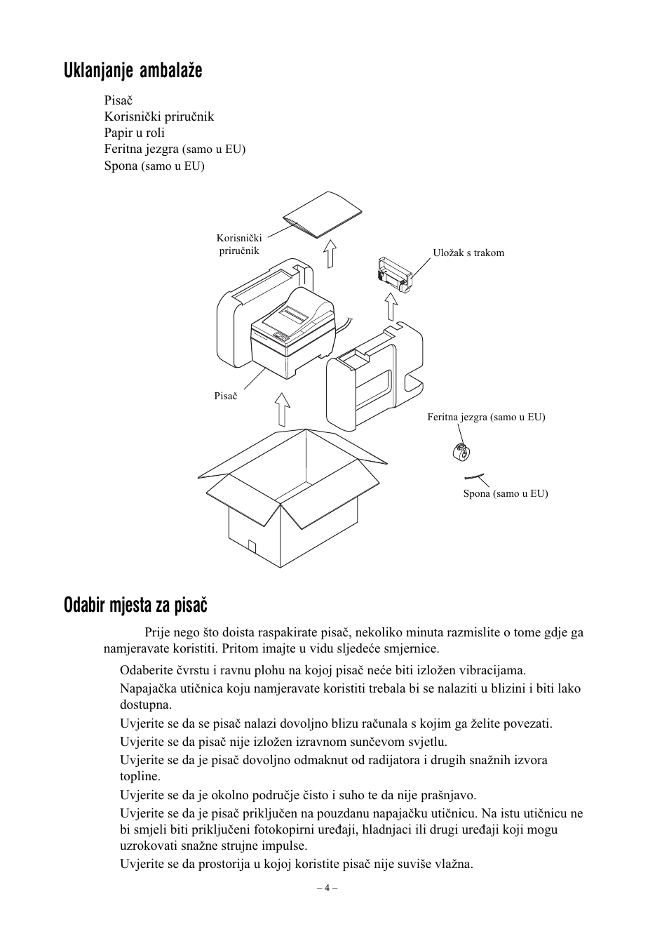 ˇ ˆ, Uklanjanje ambalae odabir mjesta za pisaè | Star Micronics Star SP200 Series User Manual | Page 102 / 127