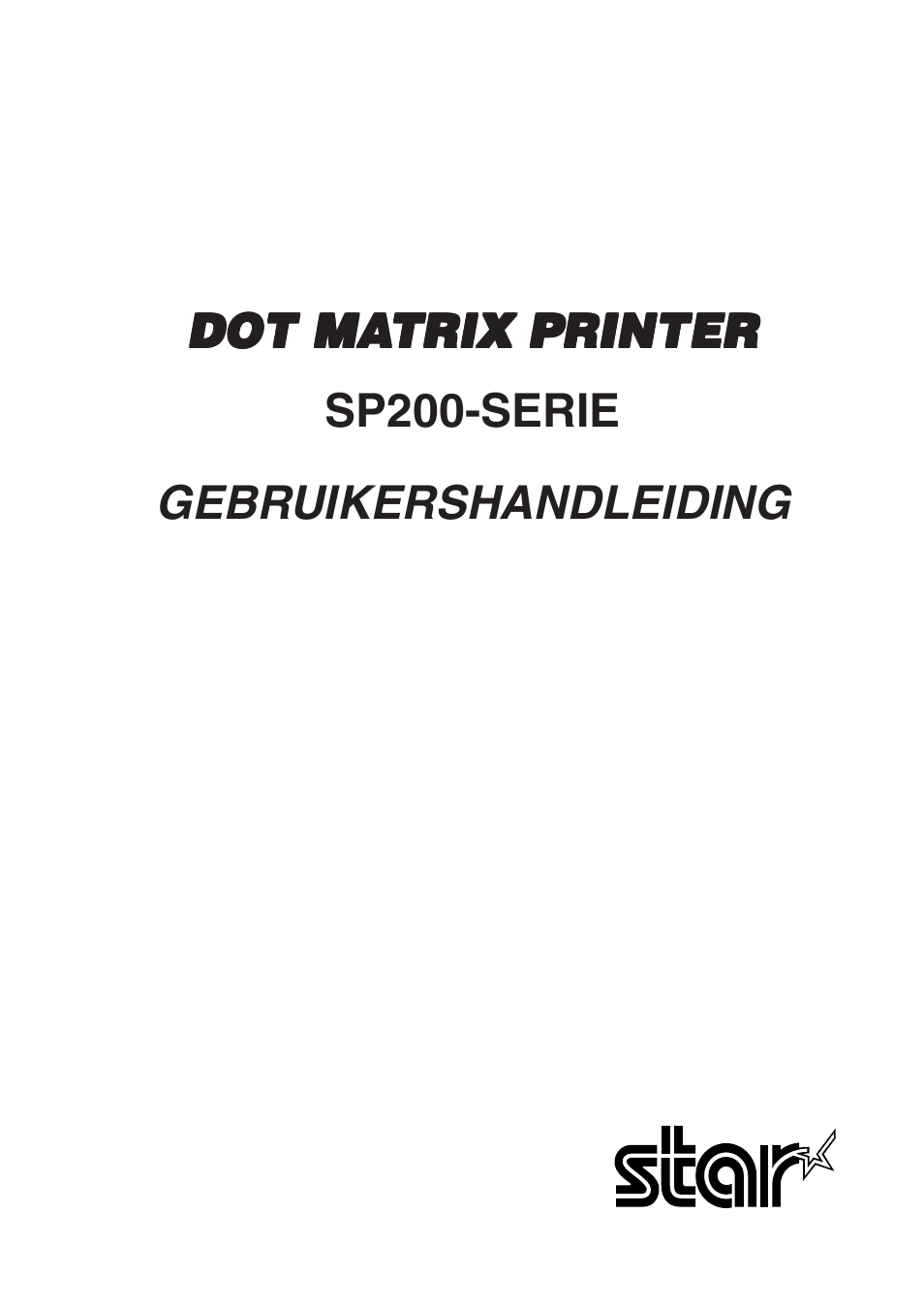 Dutch, Gebruikershandleiding | Star Micronics Star SP200 Series User Manual | Page 85 / 127