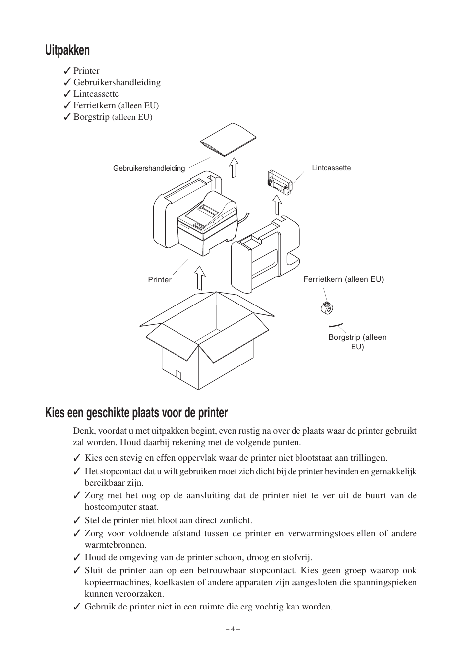 Uitpakken, Kies een geschikte plaats voor de printer | Star Micronics Star SP200 Series User Manual | Page 88 / 127