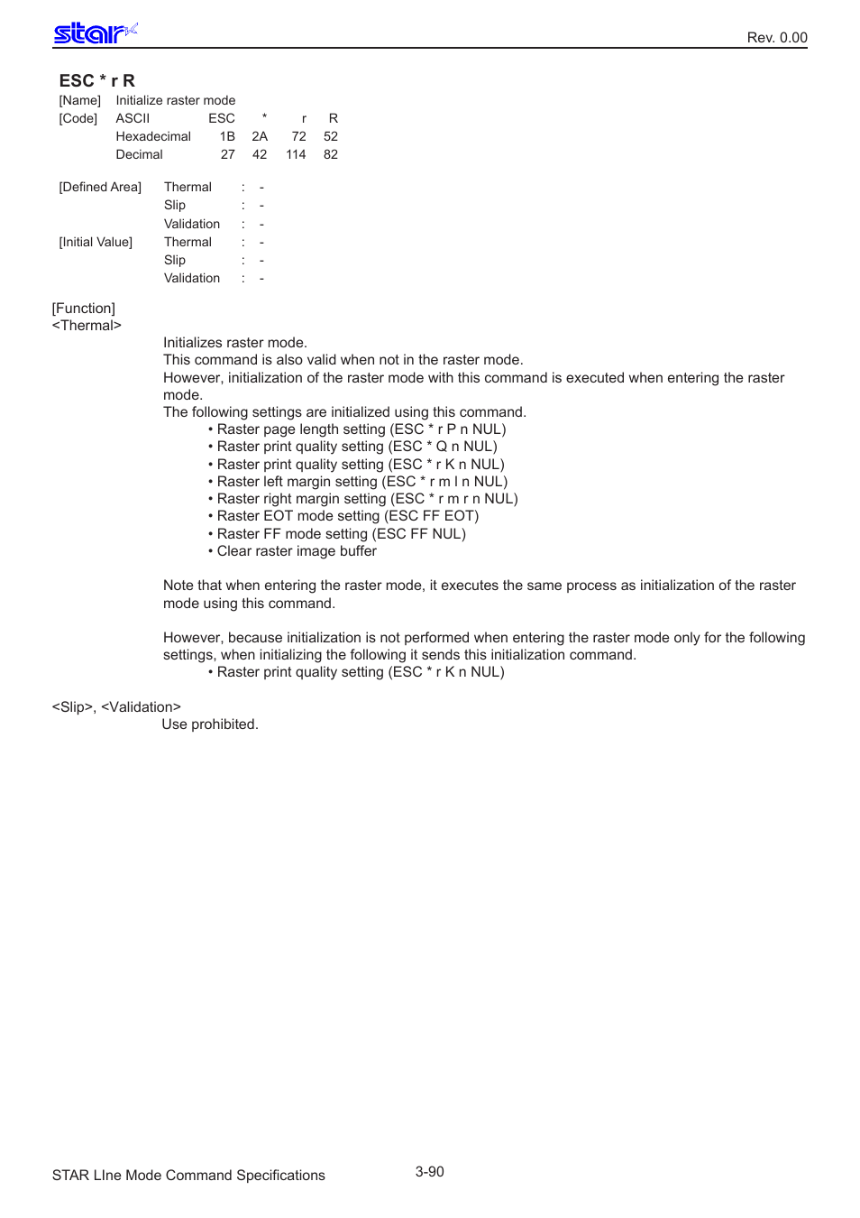 Esc * r r | Star Micronics Line Thermal/Dot Printer User Manual | Page 102 / 209