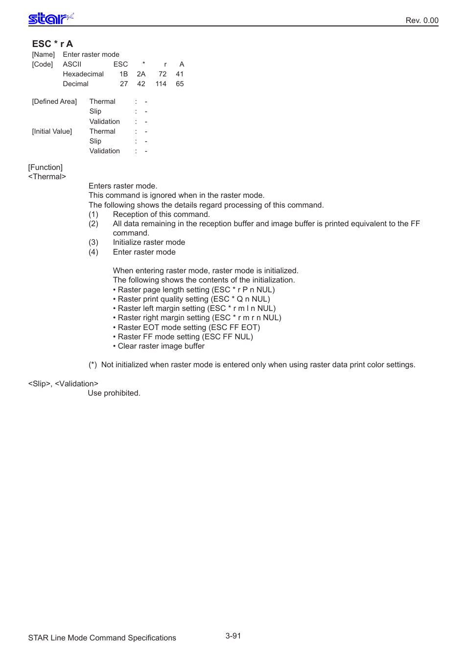 Esc * r a | Star Micronics Line Thermal/Dot Printer User Manual | Page 103 / 209