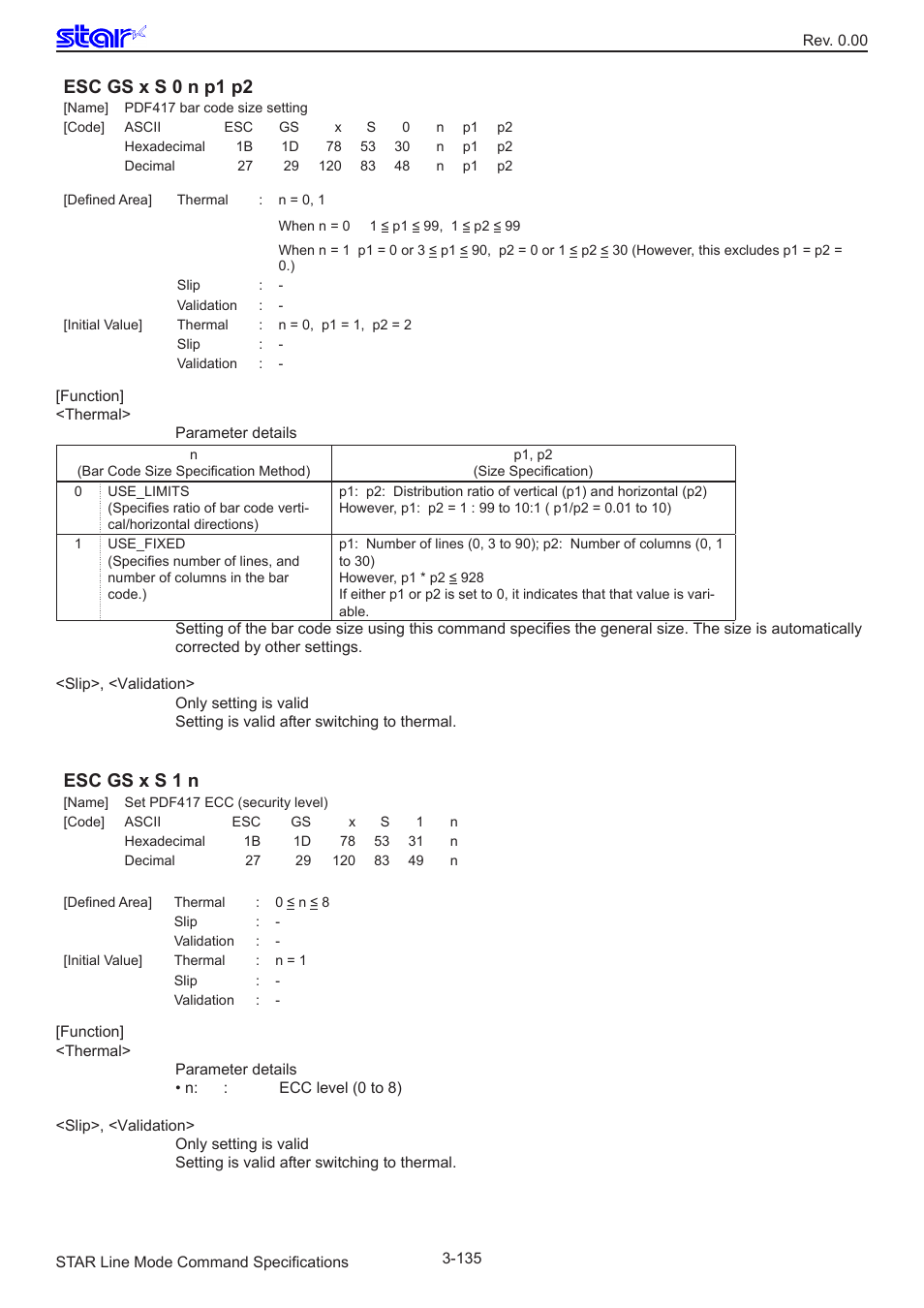Esc gs x s 0 n p1 p2, Esc gs x s 1 n | Star Micronics Line Thermal/Dot Printer User Manual | Page 147 / 209