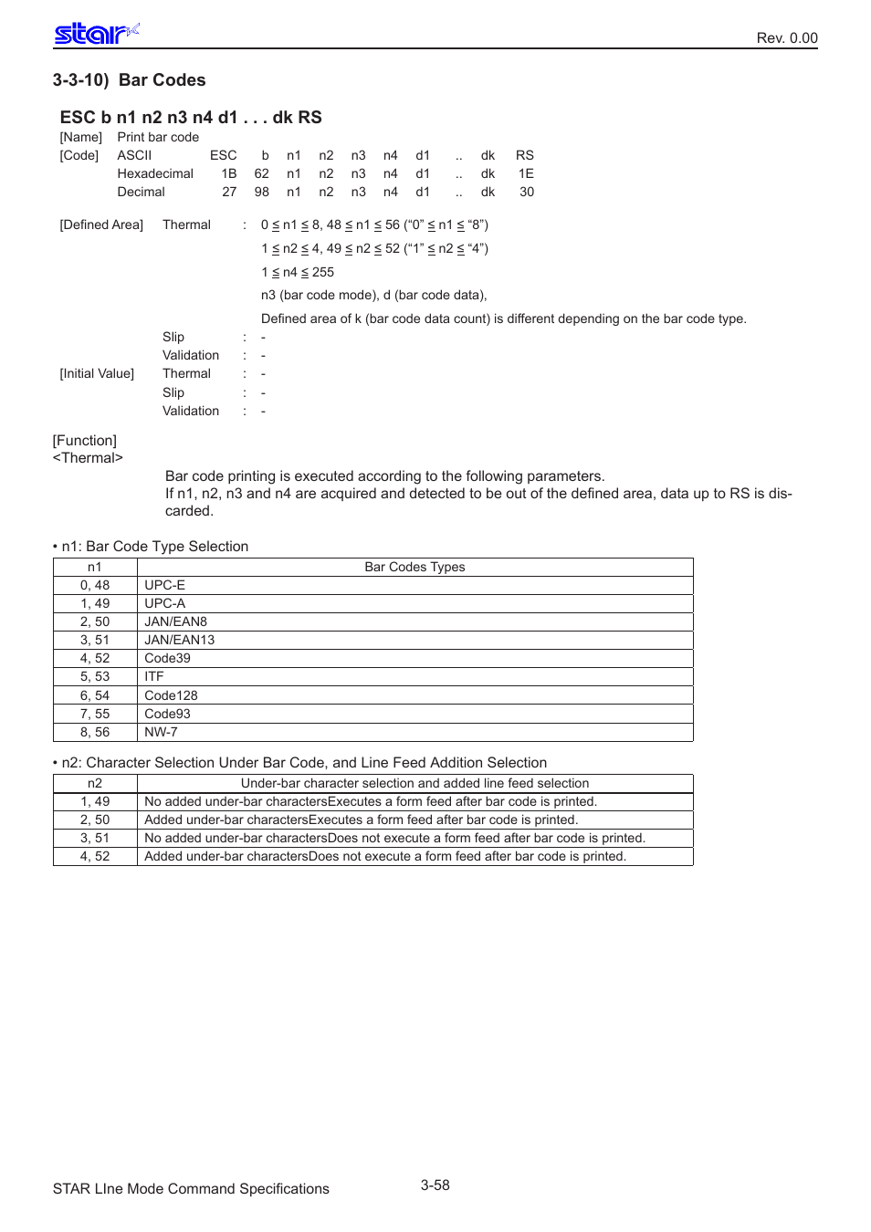 3-10) bar codes, Esc b n1 n2 n3 n4 d1 . . . dk rs | Star Micronics Line Thermal/Dot Printer User Manual | Page 70 / 209