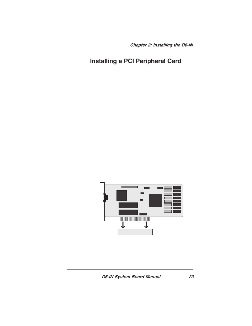 Installing a pci peripheral card | Star Micronics PCI/ISA System Board D6-IN User Manual | Page 25 / 71