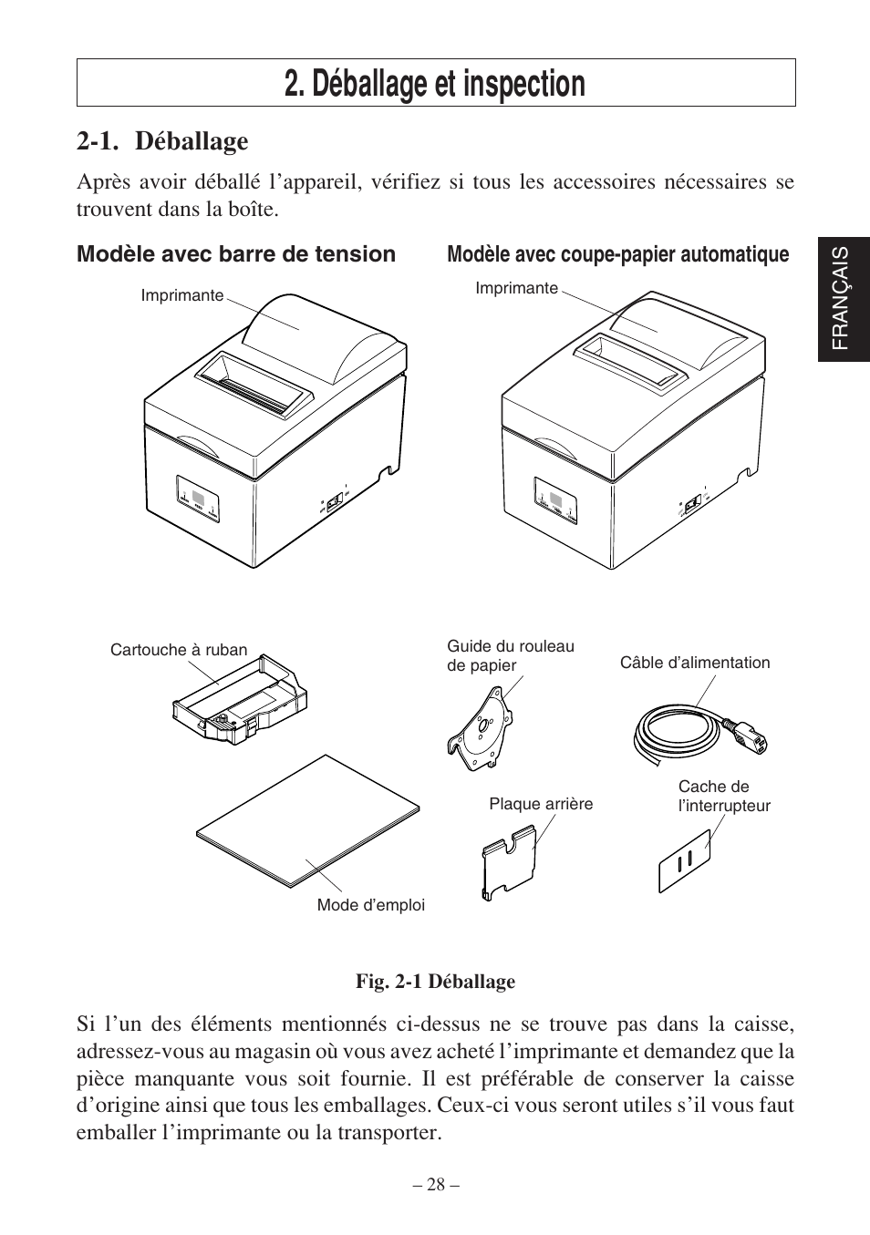 Déballage et inspection, 1. déballage, Fran ç ais | Fig. 2-1 déballage, Imprimante, Cartouche à ruban mode d’emploi | Star Micronics SP500 Series User Manual | Page 31 / 124