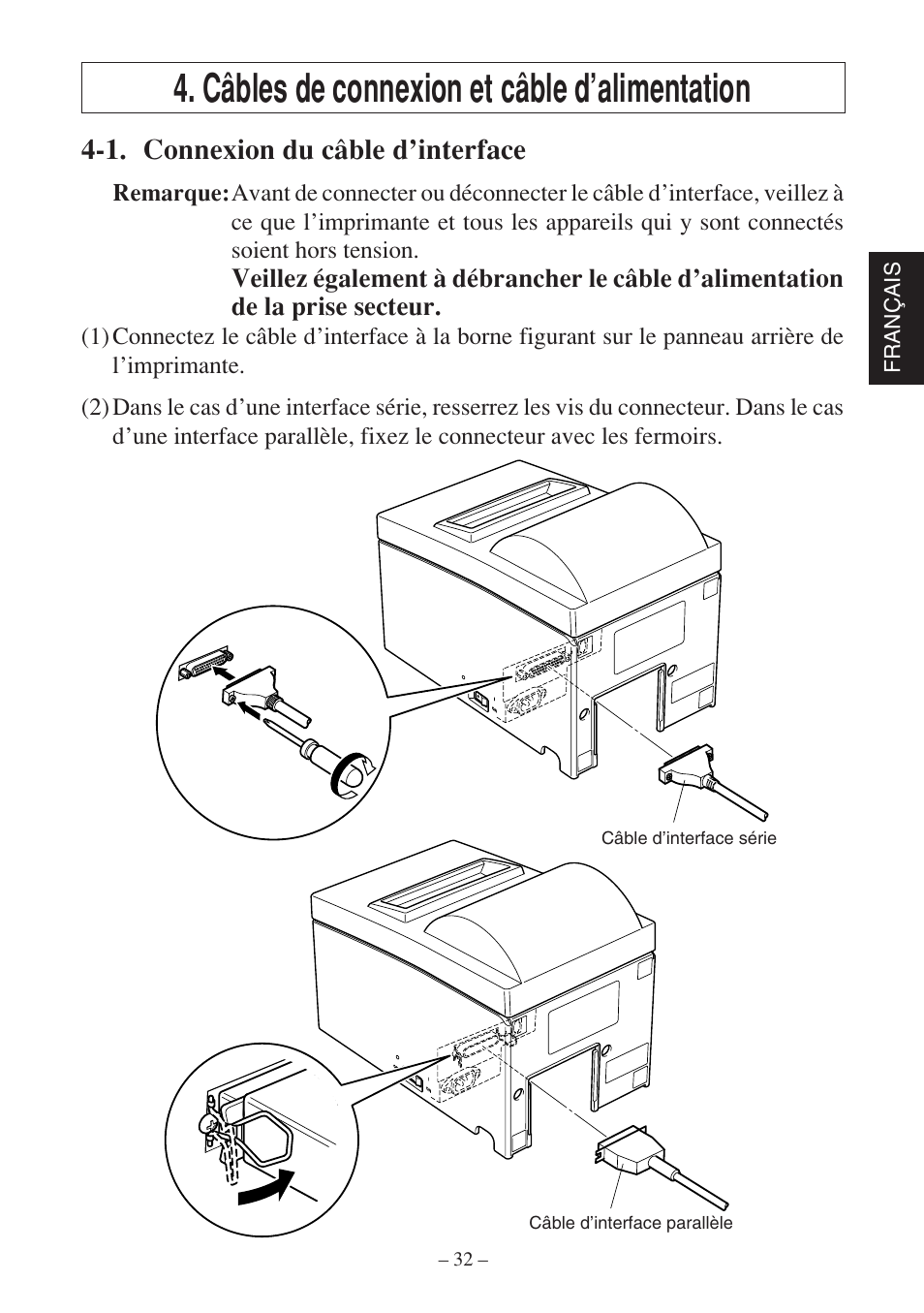 Câbles de connexion et câble d’alimentation, 1. connexion du câble d’interface | Star Micronics SP500 Series User Manual | Page 35 / 124