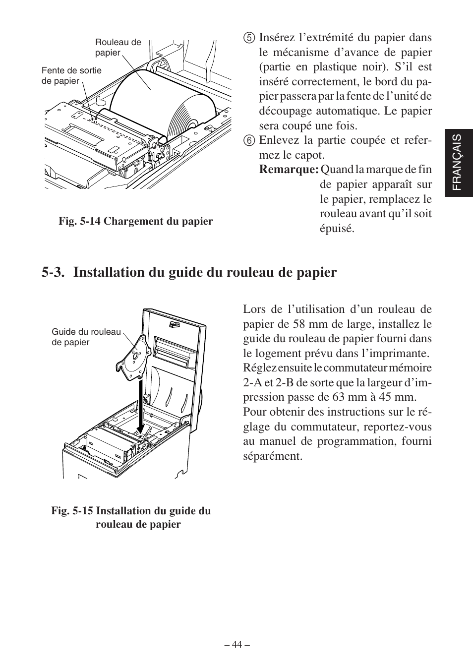 3. installation du guide du rouleau de papier, Fran ç ais, Fig. 5-14 chargement du papier | Rouleau de papier fente de sortie de papier, Guide du rouleau de papier | Star Micronics SP500 Series User Manual | Page 47 / 124