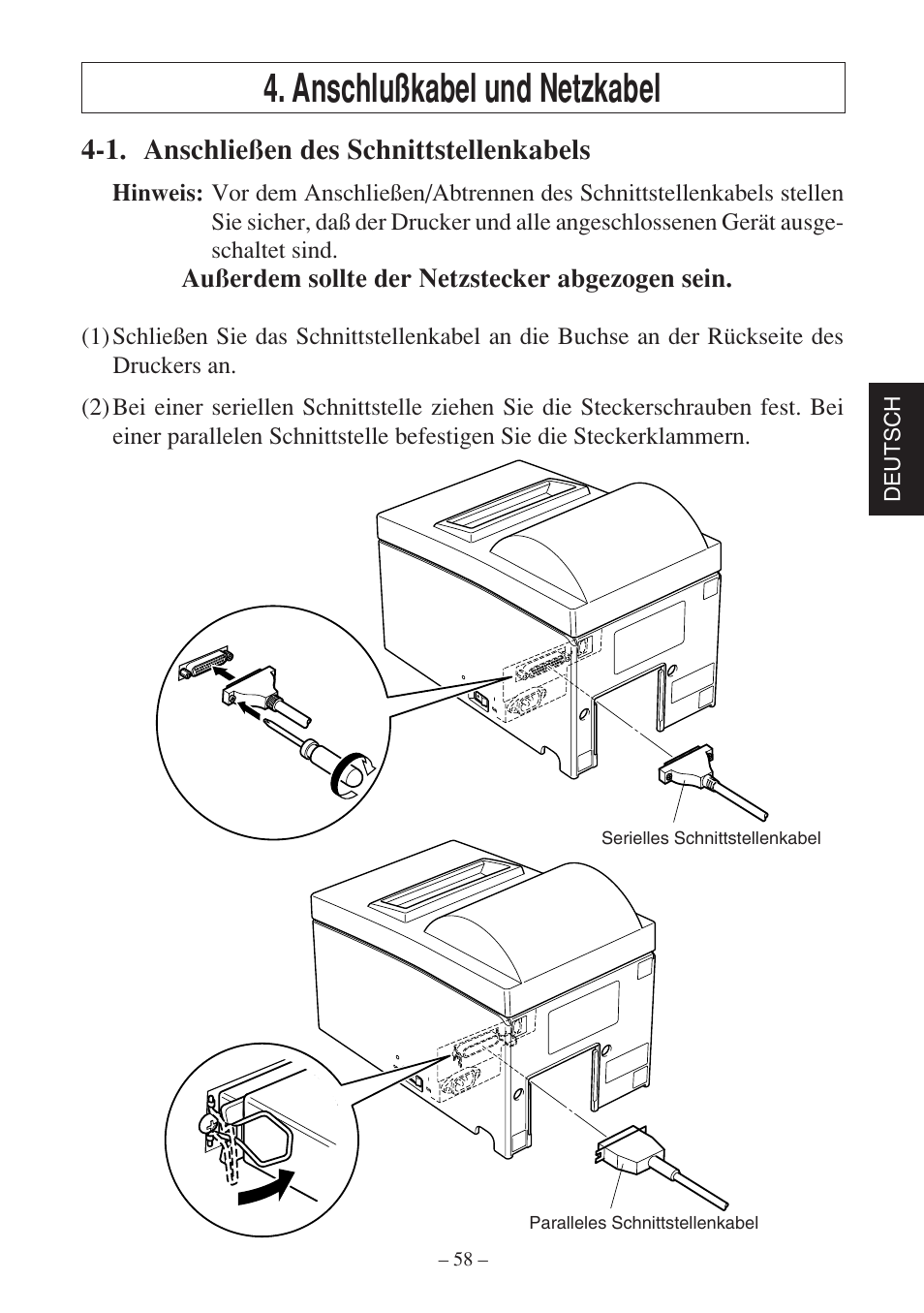 Anschlußkabel und netzkabel, 1. anschließen des schnittstellenkabels, Außerdem sollte der netzstecker abgezogen sein | Star Micronics SP500 Series User Manual | Page 61 / 124