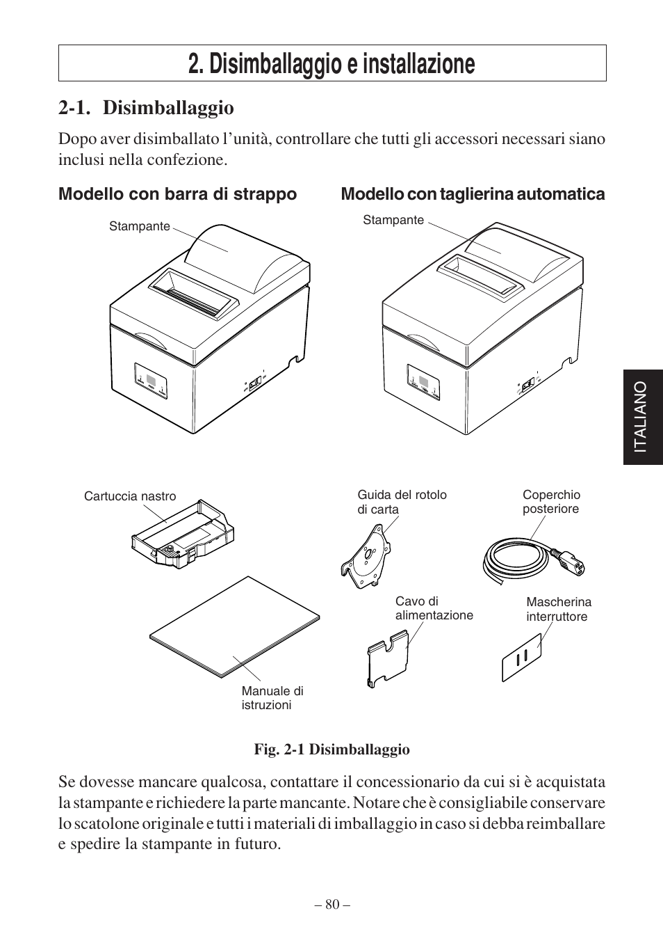 Disimballaggio e installazione, 1. disimballaggio, Italiano | Fig. 2-1 disimballaggio, Stampante, Cartuccia nastro manuale di istruzioni | Star Micronics SP500 Series User Manual | Page 83 / 124