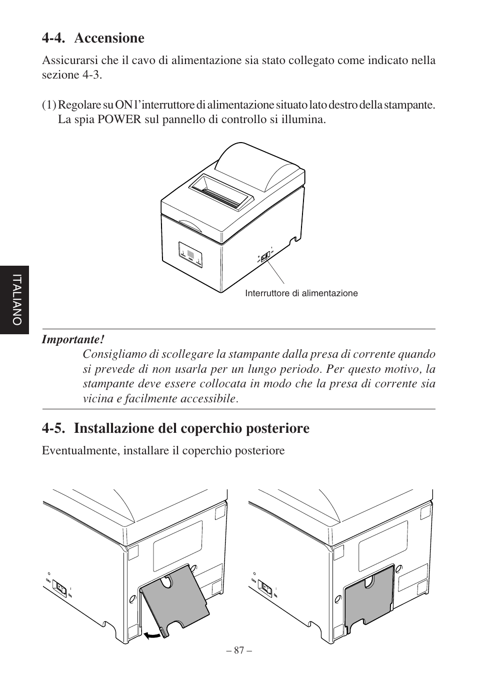 4. accensione, 5. installazione del coperchio posteriore, Eventualmente, installare il coperchio posteriore | Italiano, Interruttore di alimentazione | Star Micronics SP500 Series User Manual | Page 90 / 124