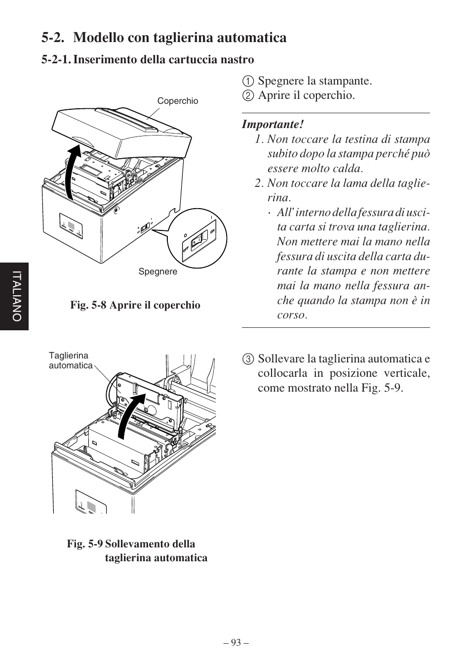 2. modello con taglierina automatica, Italiano, Coperchio spegnere taglierina automatica | Star Micronics SP500 Series User Manual | Page 96 / 124
