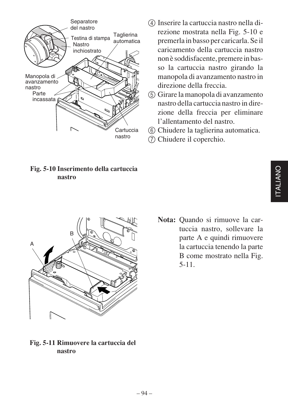 Italiano, Fig. 5-10 inserimento della cartuccia nastro, Fig. 5-11 rimuovere la cartuccia del nastro | Star Micronics SP500 Series User Manual | Page 97 / 124
