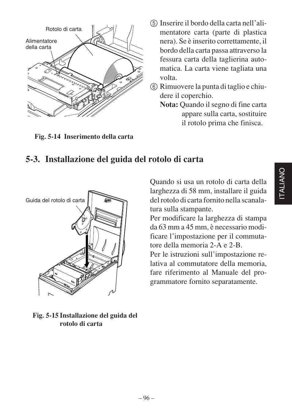 3. installazione del guida del rotolo di carta, Italiano, Fig. 5-14 inserimento della carta | Rotolo di carta alimentatore della carta, Guida del rotolo di carta | Star Micronics SP500 Series User Manual | Page 99 / 124