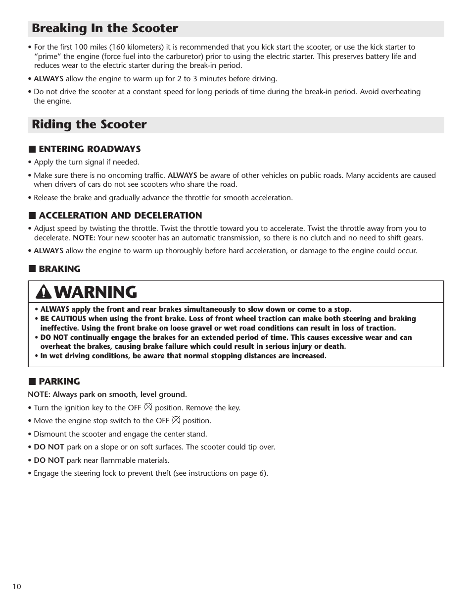 Warning, Riding the scooter, Breaking in the scooter | Schwinn Motor Scooters 50SP06BK User Manual | Page 12 / 20