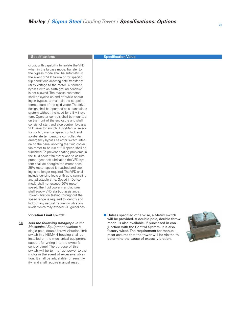 Marley, Sigma steel cooling tower, Specifications: options | SPX Cooling Technologies Marley Sigma Steel User Manual | Page 23 / 28