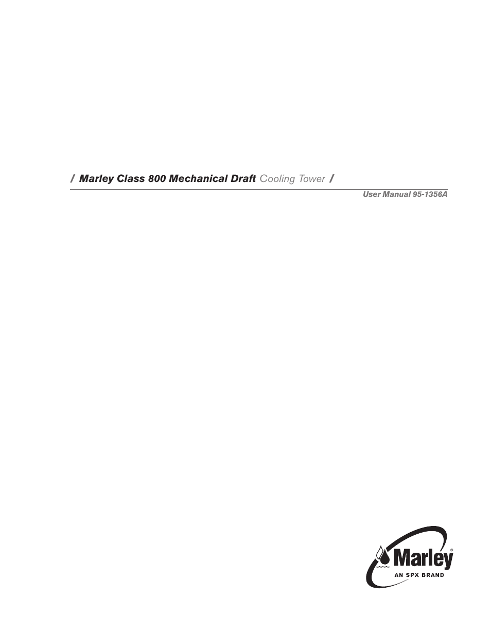 SPX Cooling Technologies MARLEY CLASS 800 User Manual | 28 pages