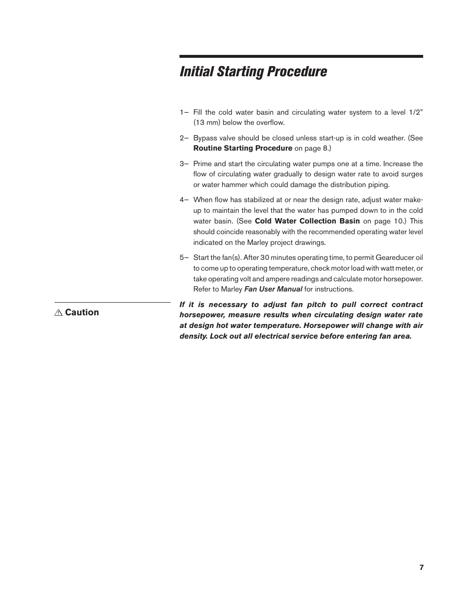 Initial starting procedure | SPX Cooling Technologies MARLEY CLASS 800 User Manual | Page 7 / 28