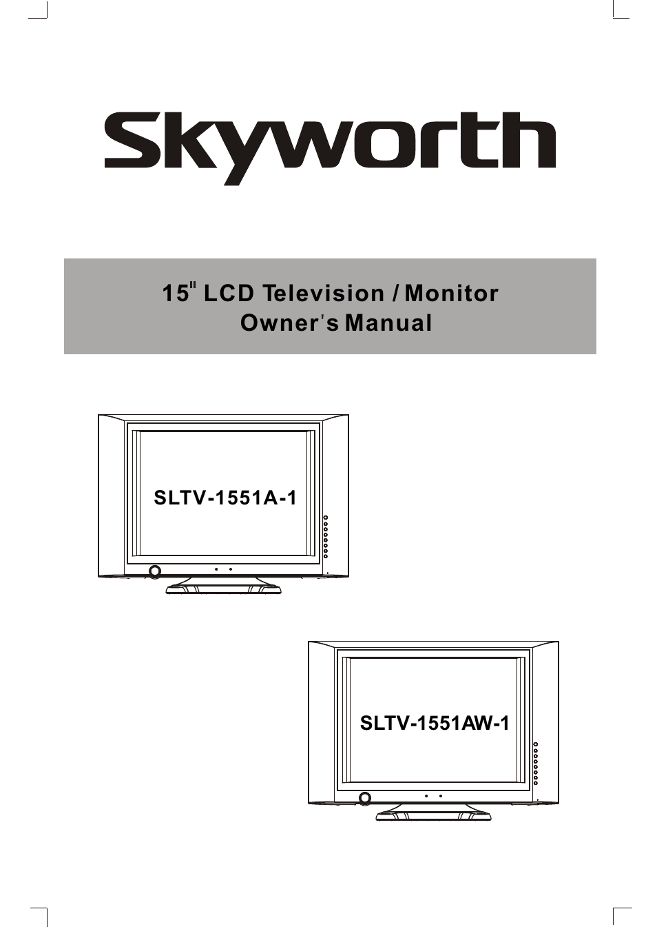 Skyworth SLTV-1551A-1 User Manual | 17 pages