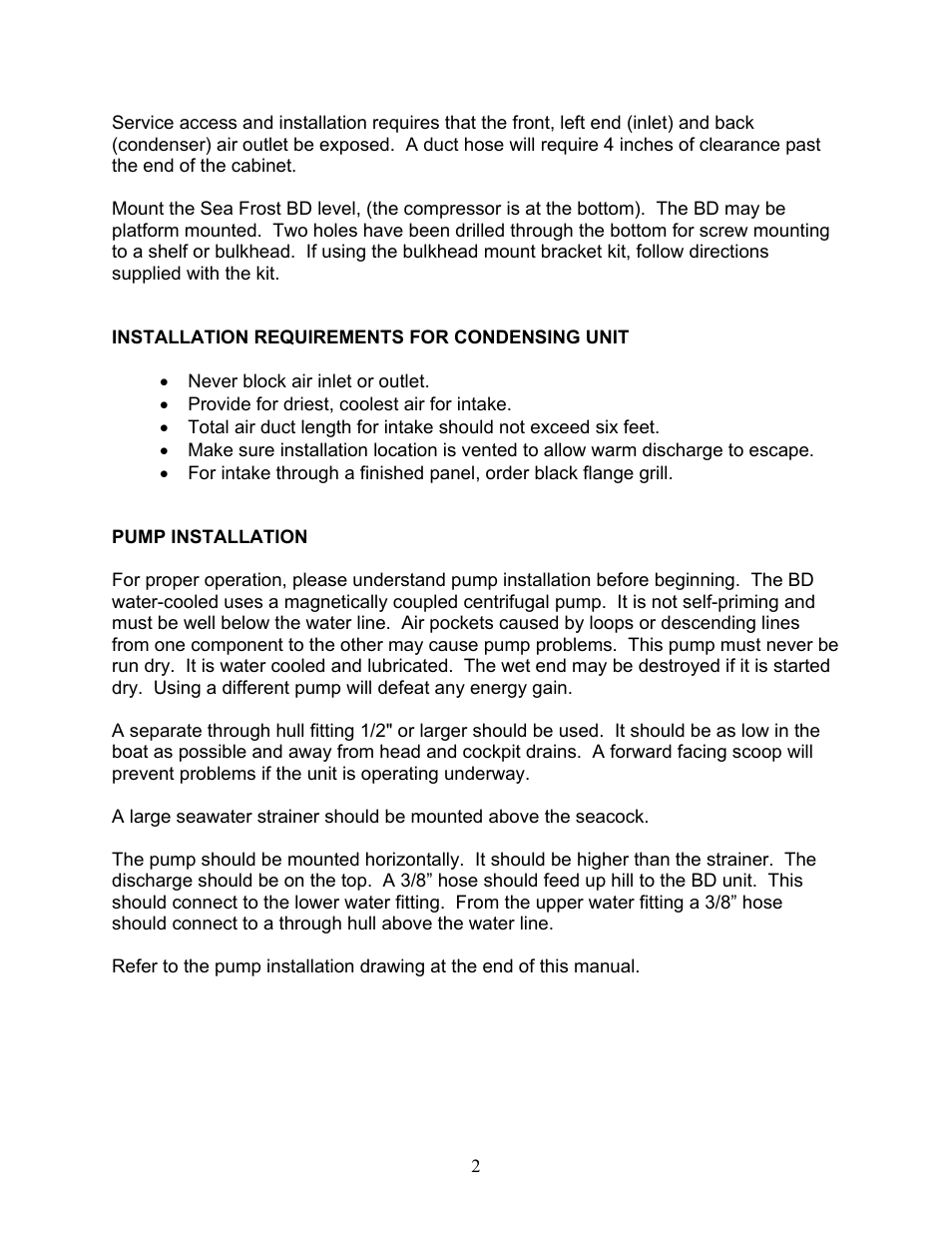 Installation requirements for condensing unit, Pump installation | Sea Frost 372 ROUTE User Manual | Page 2 / 13