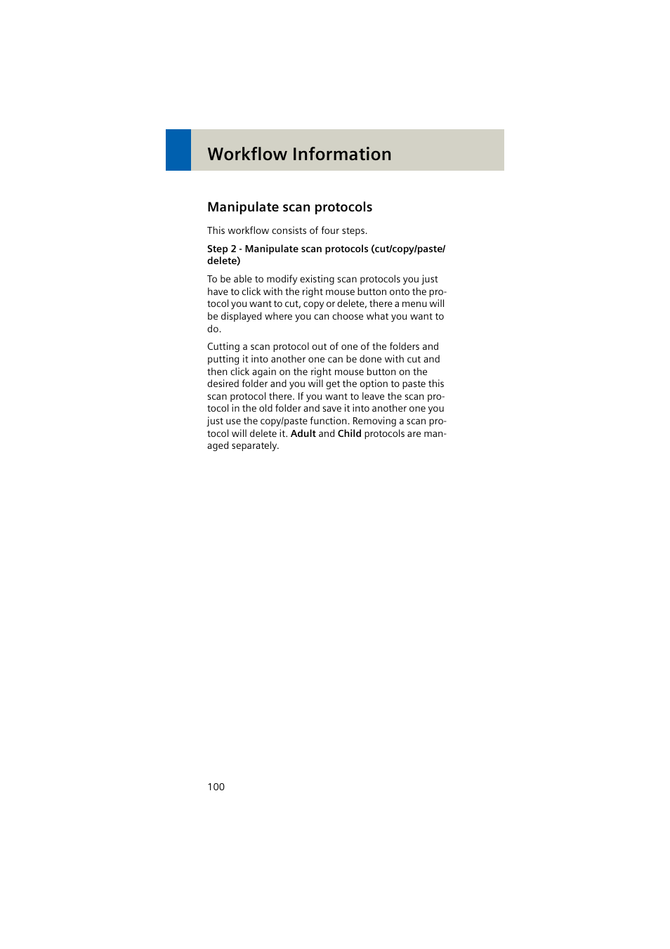 Manipulate scan protocols, Workflow information | Siemens EMOTION 16-Jun User Manual | Page 100 / 590