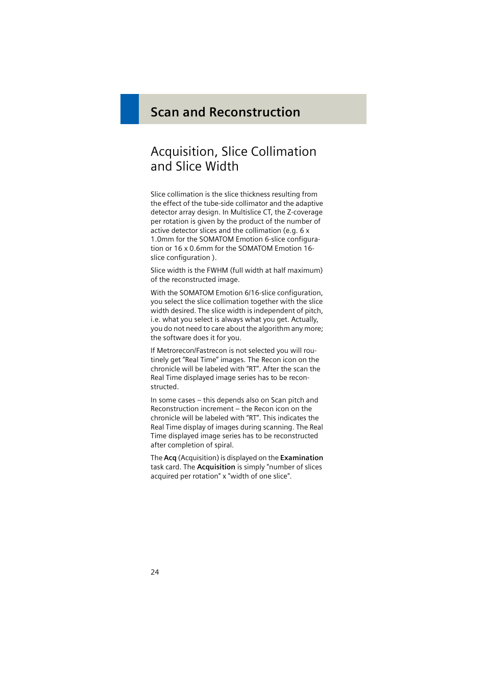 Acquisition, slice collimation and slice width | Siemens EMOTION 16-Jun User Manual | Page 24 / 590