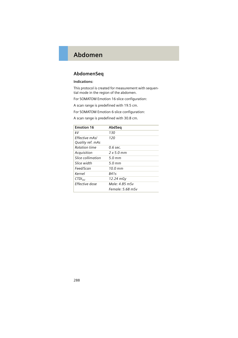 Abdomenseq, Abdomenseq 288, Abdomen | Siemens EMOTION 16-Jun User Manual | Page 288 / 590