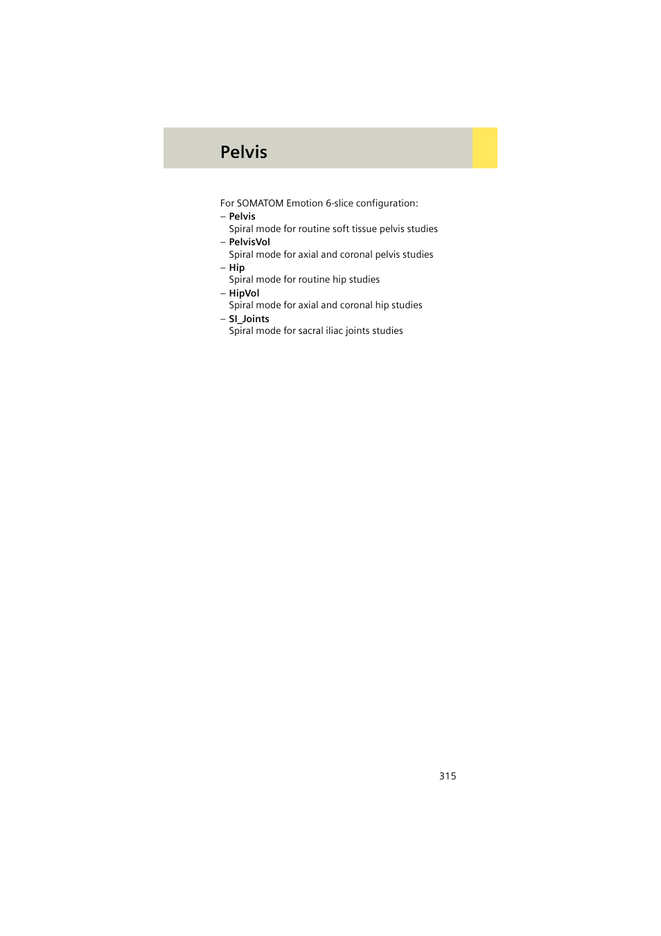 Pelvis | Siemens EMOTION 16-Jun User Manual | Page 315 / 590