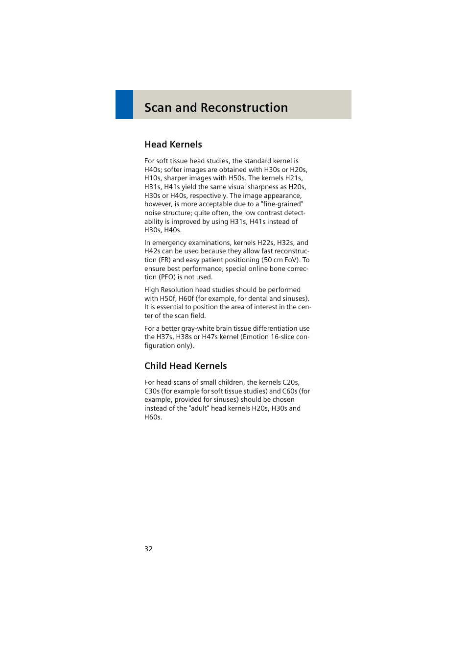 Head kernels, Child head kernels, Scan and reconstruction | Siemens EMOTION 16-Jun User Manual | Page 32 / 590