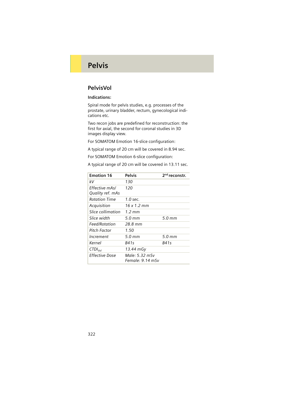 Pelvisvol, Pelvisvol 322, Pelvis | Siemens EMOTION 16-Jun User Manual | Page 322 / 590