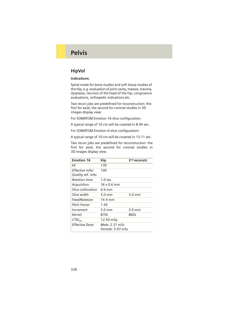 Hipvol, Hipvol 328, Pelvis | Siemens EMOTION 16-Jun User Manual | Page 328 / 590