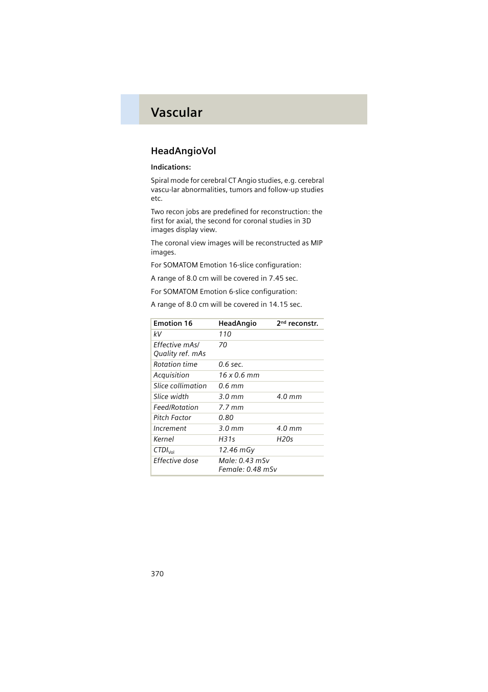 Headangiovol, Headangiovol 370, Vascular | Siemens EMOTION 16-Jun User Manual | Page 370 / 590