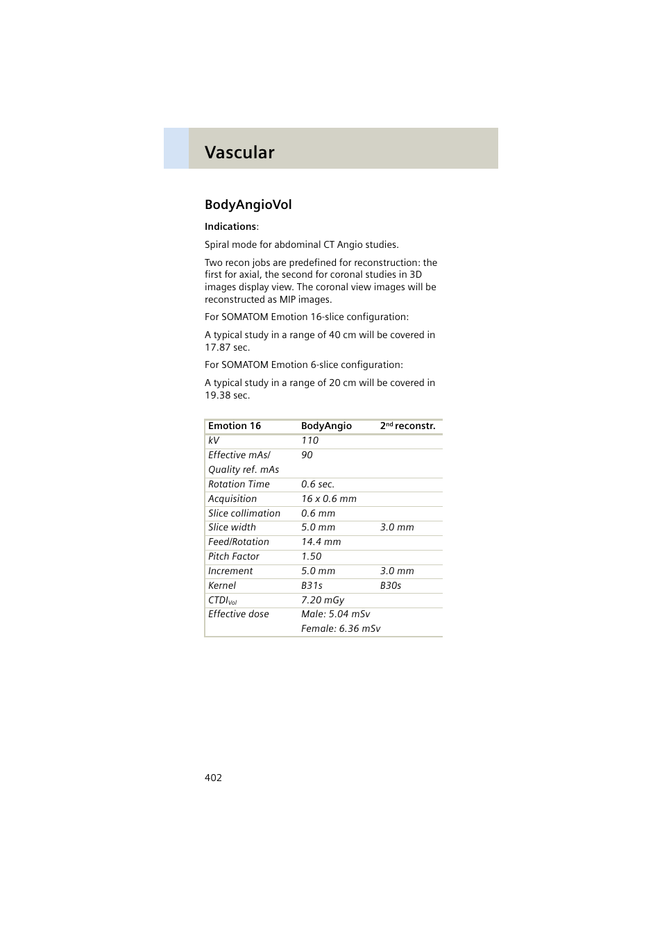 Bodyangiovol, Bodyangiovol 402, Vascular | Siemens EMOTION 16-Jun User Manual | Page 402 / 590