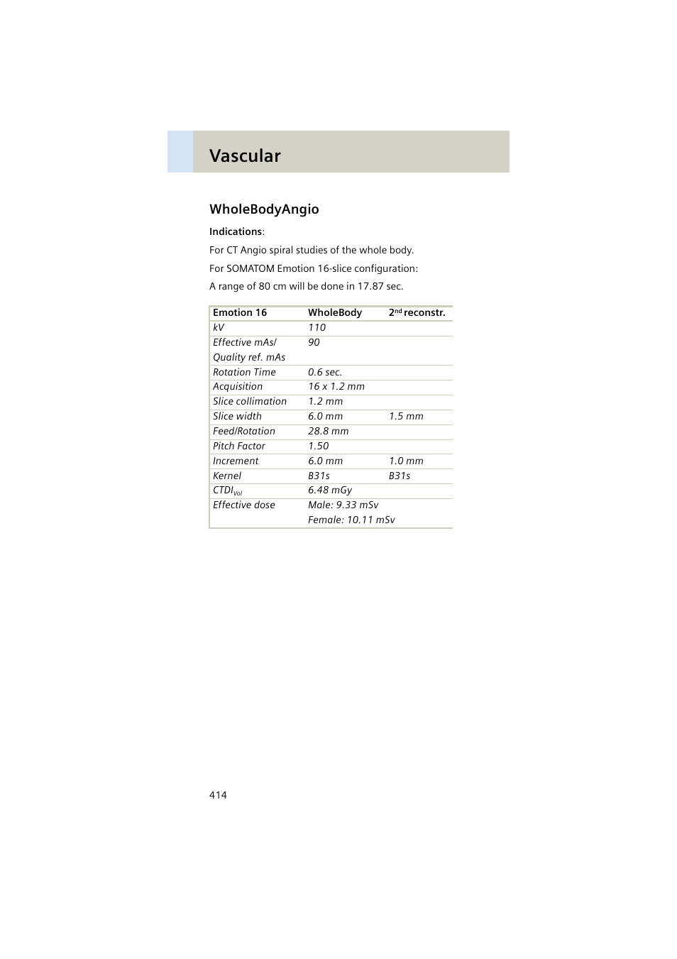 Wholebodyangio, Wholebodyangio 414, Vascular | Siemens EMOTION 16-Jun User Manual | Page 414 / 590