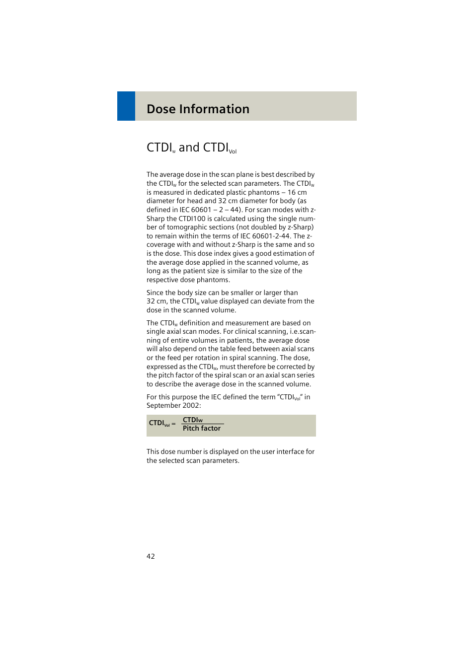 Dose information, Ctdiw and ctdivol, Ctdi | Dose information ctdi, And ctdi | Siemens EMOTION 16-Jun User Manual | Page 42 / 590