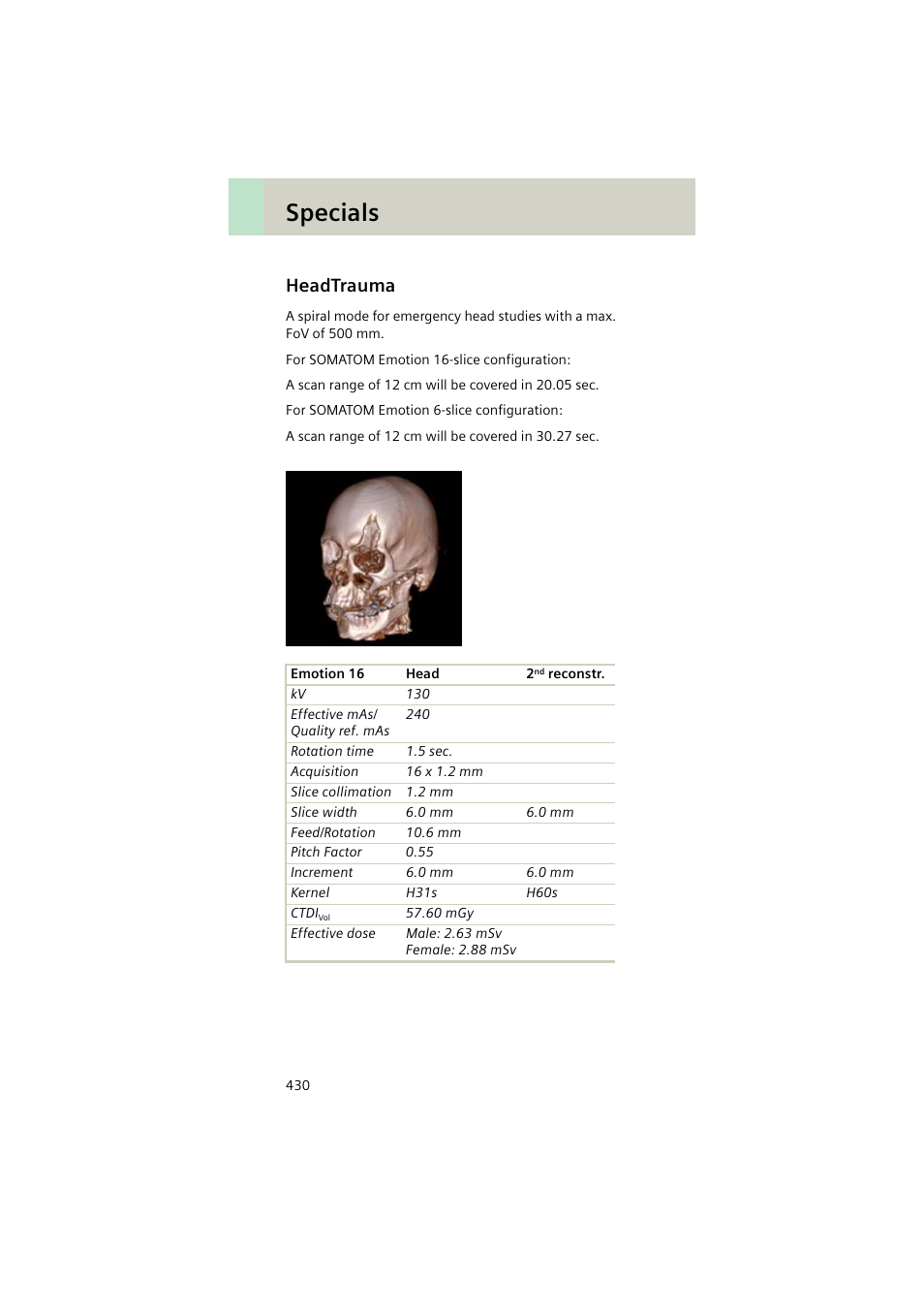 Headtrauma, Headtrauma 430, Specials | Siemens EMOTION 16-Jun User Manual | Page 430 / 590