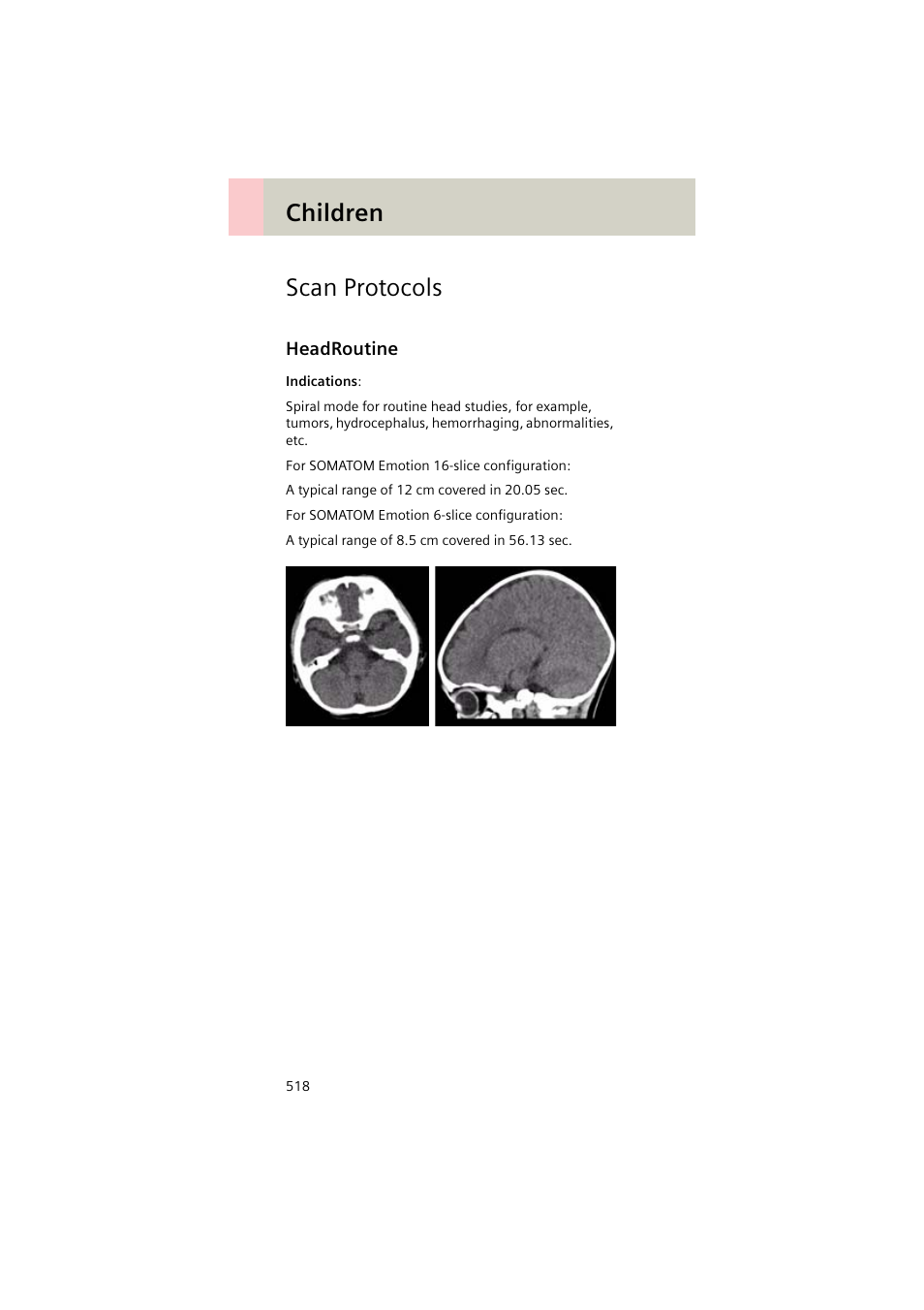 Scan protocols, Headroutine, Headroutine 518 | Children scan protocols | Siemens EMOTION 16-Jun User Manual | Page 518 / 590