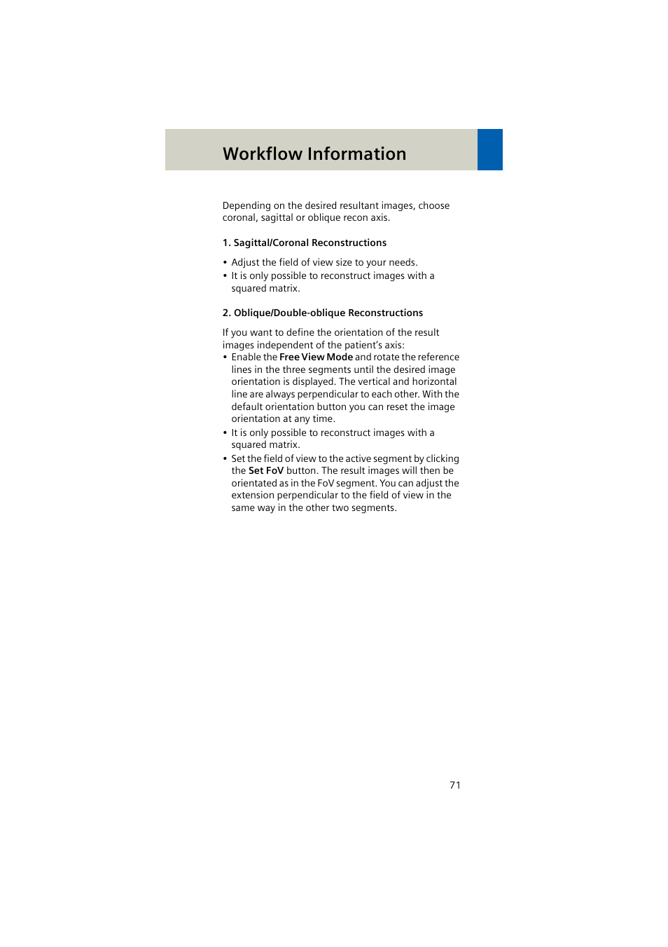 Sagittal/coronal reconstructions, Oblique/double-oblique reconstructions, Workflow information | Siemens EMOTION 16-Jun User Manual | Page 71 / 590