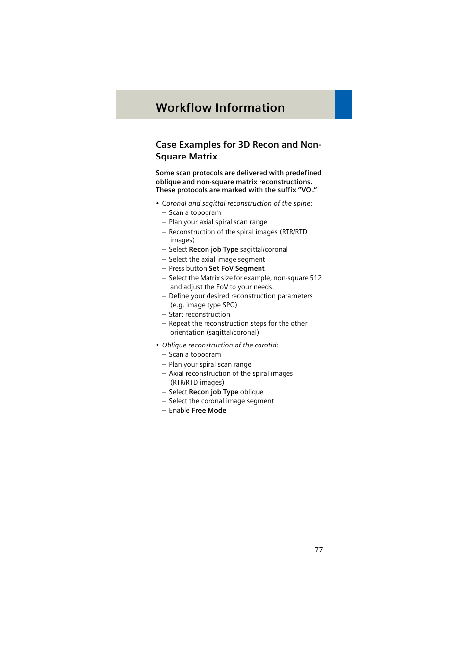 Case examples for 3d recon and non- square matrix, Case examples for 3d recon and non-square, Matrix 77 | Workflow information | Siemens EMOTION 16-Jun User Manual | Page 77 / 590