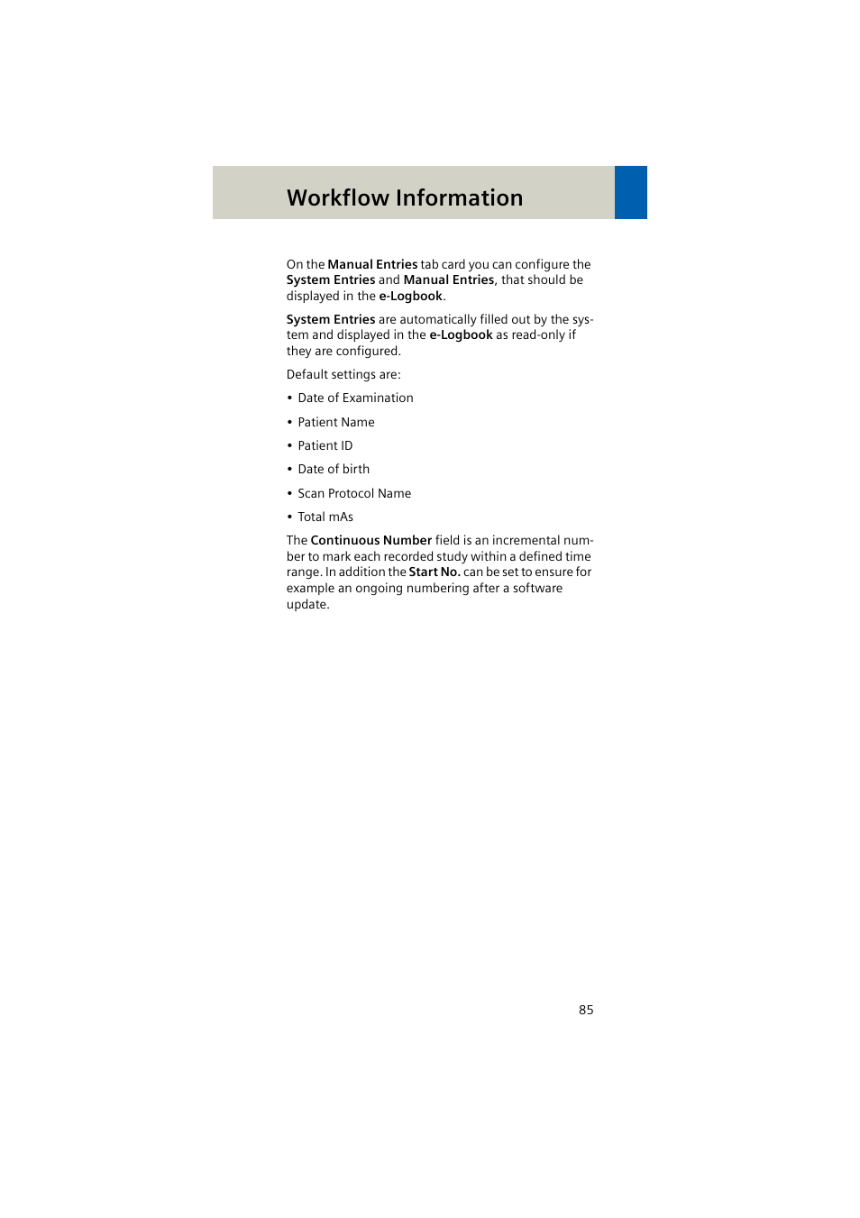 Workflow information | Siemens EMOTION 16-Jun User Manual | Page 85 / 590