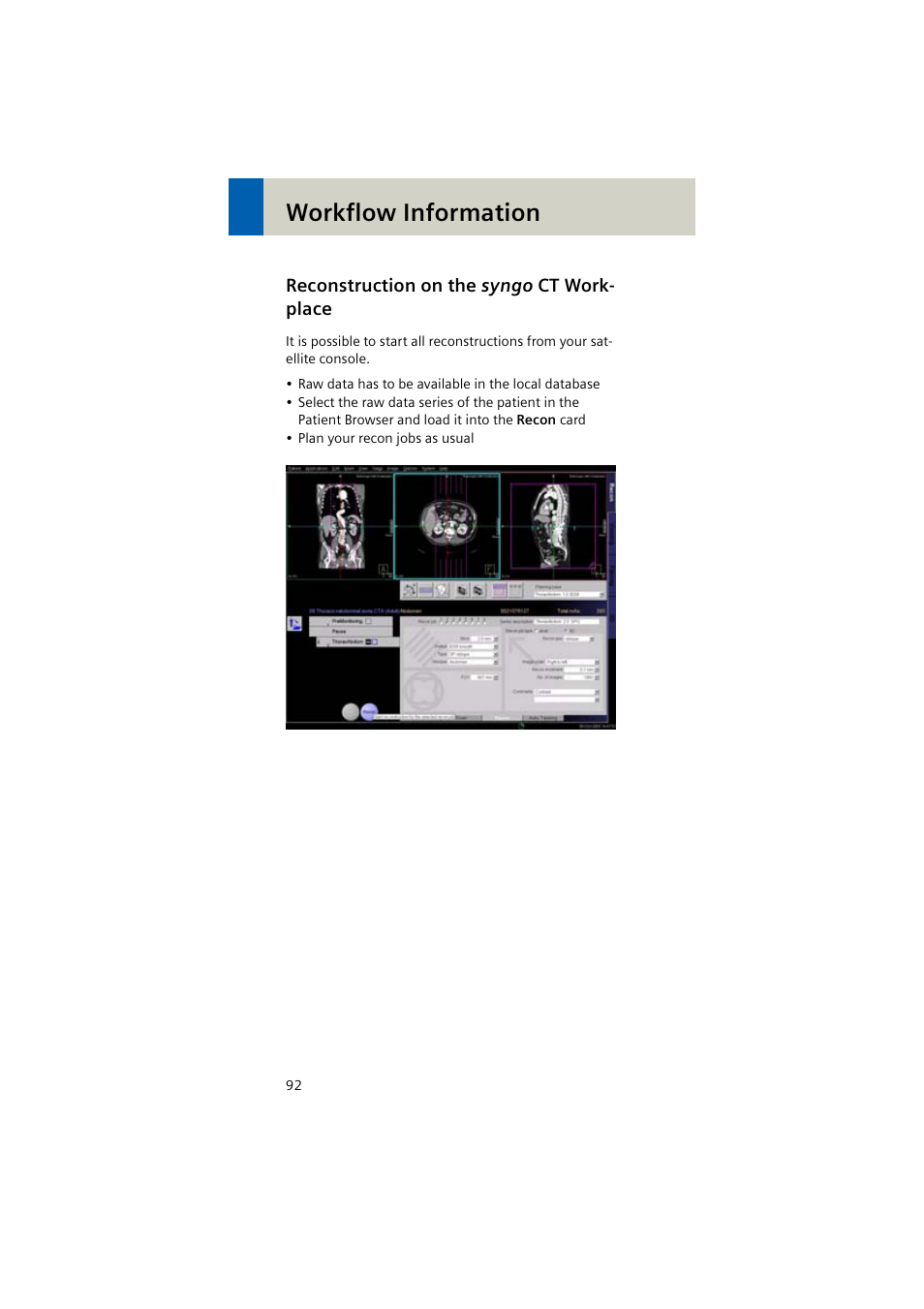 Reconstruction on the syngo ct workplace, Workflow information | Siemens EMOTION 16-Jun User Manual | Page 92 / 590