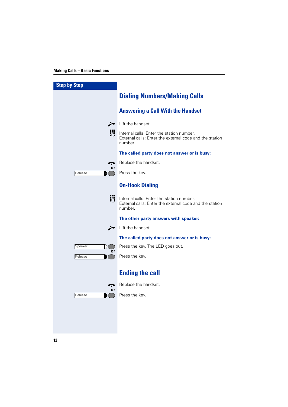 Dialing numbers/making calls, Answering a call with the handset, On-hook dialing | Ending the call, Answering a call with the handset on-hook dialing | Siemens HIPATH 5000 User Manual | Page 12 / 72