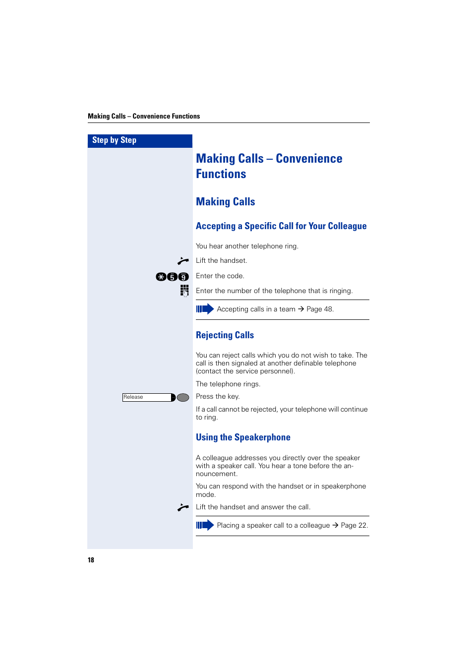 Making calls – convenience functions, Making calls, Accepting a specific call for your colleague | Rejecting calls, Using the speakerphone | Siemens HIPATH 5000 User Manual | Page 18 / 72