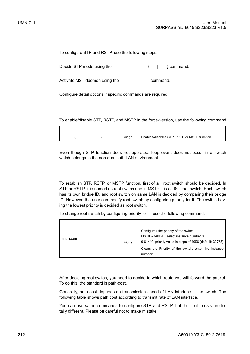 5 configuring stp/rstp/mstp, 1 activating stp/rstp/mstp, 2 root switch | 3 path-cost, Configuring stp/rstp/mstp | Siemens S223 User Manual | Page 212 / 381