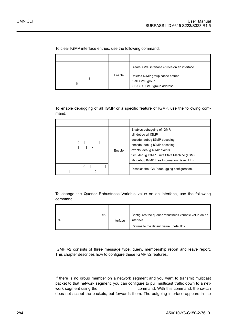 2 removing igmp entry, 3 igmp debug, 4 igmp robustness value | 2 igmp version 2, 1 igmp static join setting, Igmp version 2 | Siemens S223 User Manual | Page 284 / 381