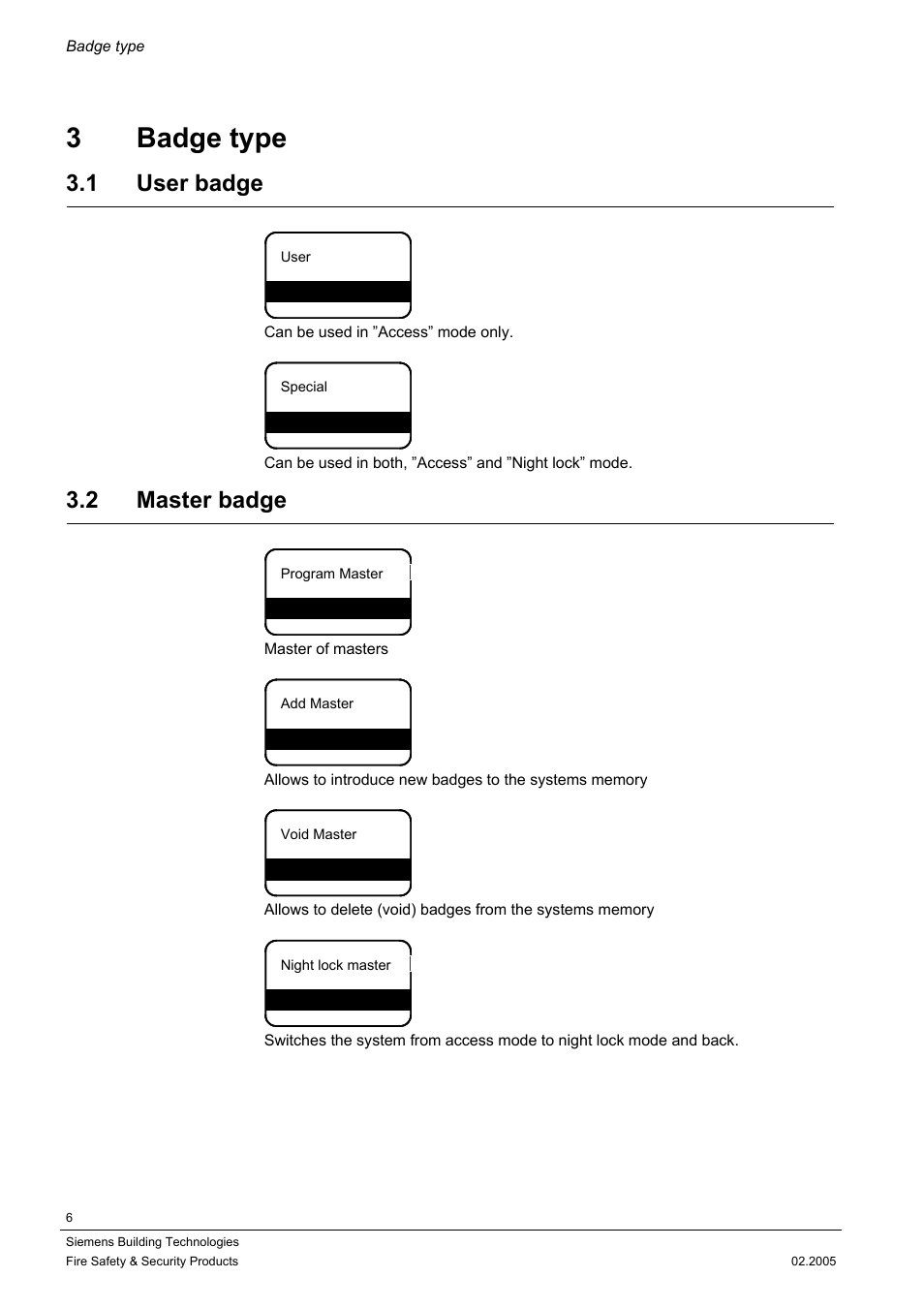 Badge type, User badge, Master badge | 3 badge type, 1 user badge, 2 master badge | Siemens SIPASS STANDALONE ACS3110 User Manual | Page 6 / 20