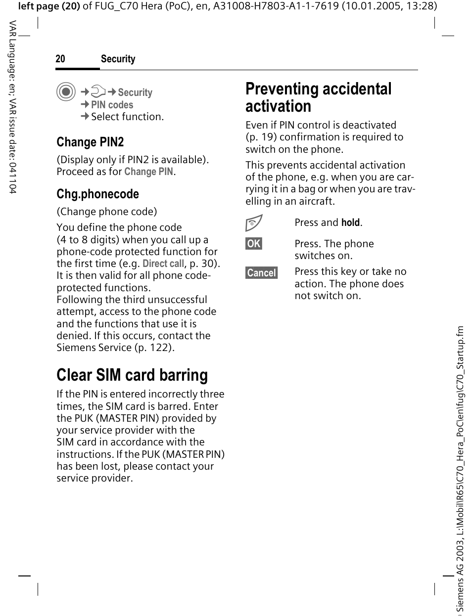 Preventing accidental activation, Preventing accidental, Activation | Clear sim card barring, Change pin2, Chg.phonecode | Siemens CT70 User Manual | Page 21 / 144