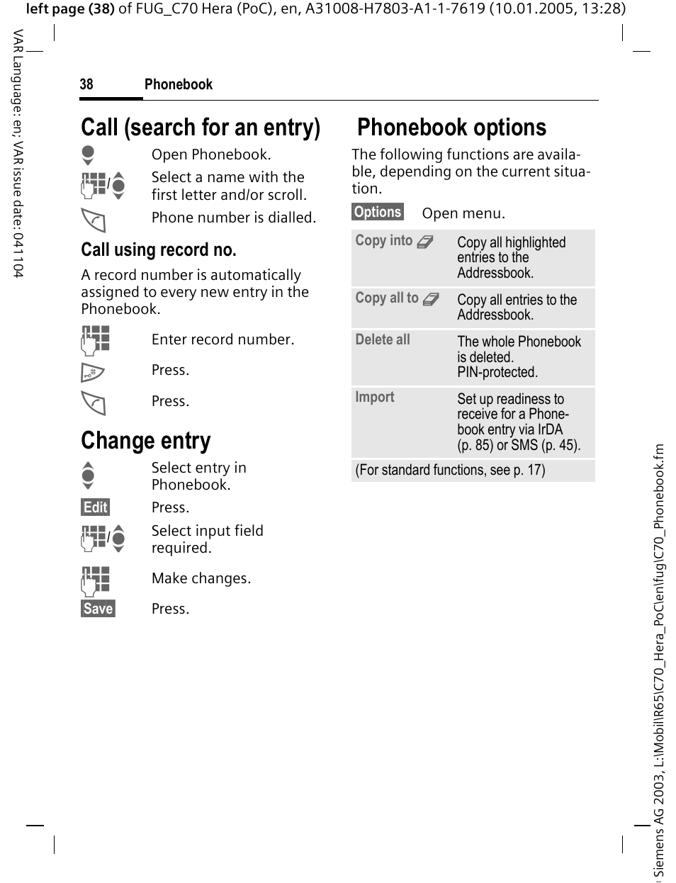 Call (search for an entry), Change entry, Phonebook options | Siemens CT70 User Manual | Page 39 / 144