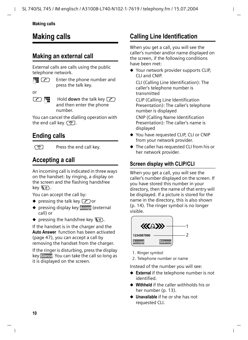 Making calls, Making an external call, Ending calls | Accepting a call, Screen display with clip/cli, Calling line identification | Siemens Gigaset SL 740 User Manual | Page 11 / 76